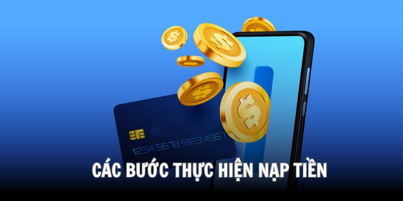 Các bước nạp tiền 18Win dễ dàng